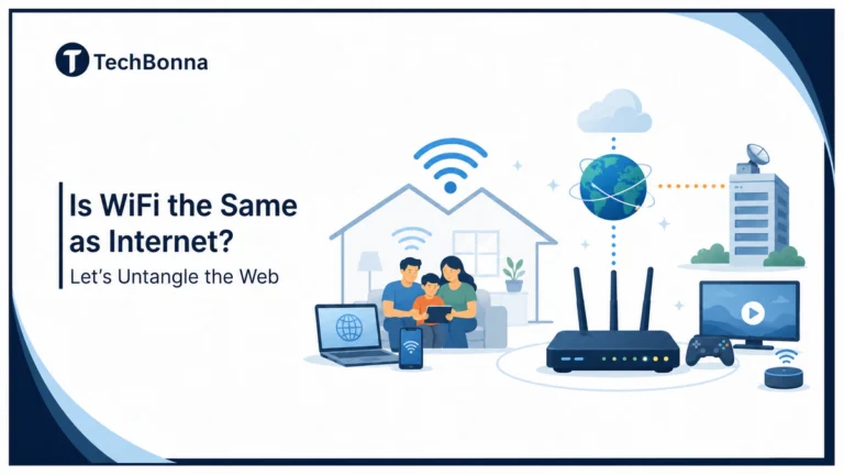 Is WiFi the Same as Internet - Let’s Untangle the Web