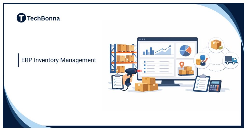 ERP Inventory Management: Complete Guide to ERP Inventory Systems in 2026