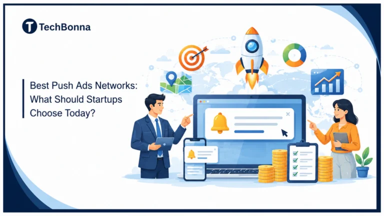 Best Push Ads Networks What Should Startups Choose Today