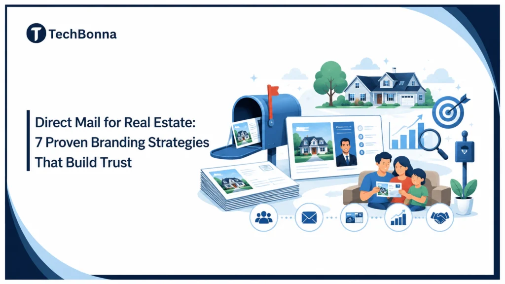 Direct Mail for Real Estate 7 Proven Branding Strategies That Build Trust