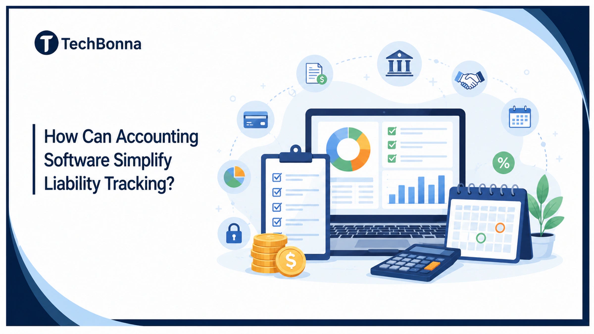 How Can Accounting Software Simplify Liability Tracking